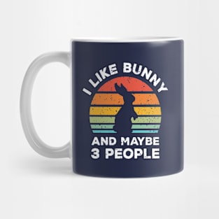 I Like Bunny and Maybe 3 People, Retro Vintage Sunset with Style Old Grainy Grunge Texture Mug